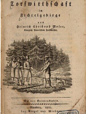 خرید و دانلود نسخه کامل کتاب Die Torfwirthschaft [Torfwirtschaft] im Fichtelgebirge