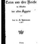 خرید و دانلود نسخه کامل کتاب Die Toten und ihre Reiche im Glauen der alten Ägypter