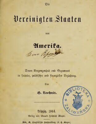 خرید و دانلود نسخه کامل کتاب Die Vereinigten Staaten von Amerika,deren Vergangenheit und Gegenwart in socialer, politischer und finanzieller Beziehung