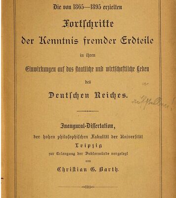 خرید و دانلود نسخه کامل کتاب Die von 1865-1895 erzielten Fortschritte der Kenntnis fremder Erdteile in ihren Einwirkungen auf das staatliche und wirtschaftliche Leben des Deutschen Reiches