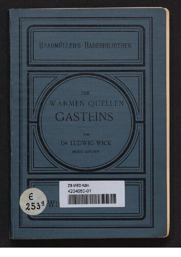 خرید و دانلود نسخه کامل کتاب Die warmen Quellen und Kurorte Gasteins für Kurgäste und Ärzte_68c110ce041a2.jpeg خرید و دانلود نسخه کامل کتاب Die warmen Quellen und Kurorte Gasteins für Kurgäste und Ärzte