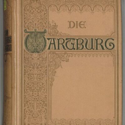 خرید و دانلود نسخه کامل کتاب Die Wartburg : Ein Denkmal deutscher Geschichte