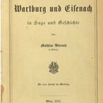 خرید و دانلود نسخه کامل کتاب Die Wartburg und Eisenach in Sage und Geschichte