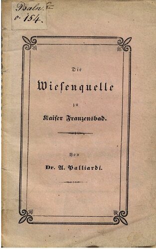 خرید و دانلود نسخه کامل کتاب Die Wiesenquelle zu Kaiser Franzensbad_68c035deeed76.jpeg خرید و دانلود نسخه کامل کتاب Die Wiesenquelle zu Kaiser Franzensbad