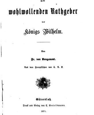 خرید و دانلود نسخه کامل کتاب Die wohlwollenden Rathgeber [Ratgeber] des Königs Wilhelm