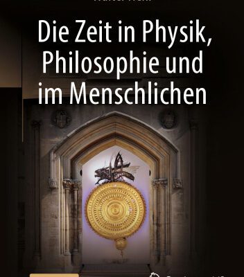 خرید و دانلود نسخه کامل کتاب Die Zeit in Physik, Philosophie und im Menschlichen