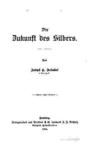خرید و دانلود نسخه کامل کتاب Die Zukunft des Silbers_68c1fcfb2c152.jpeg خرید و دانلود نسخه کامل کتاب Die Zukunft des Silbers