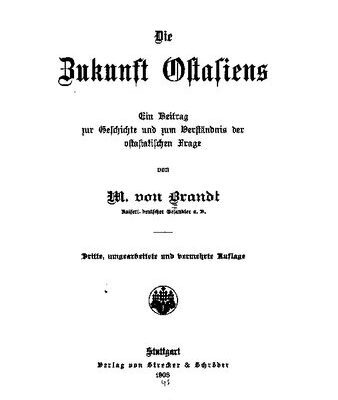 خرید و دانلود نسخه کامل کتاب Die Zukunft Ostasiens; ein Beitrag zur Geschichte und zum Verständnis der ostasiatischen Frage