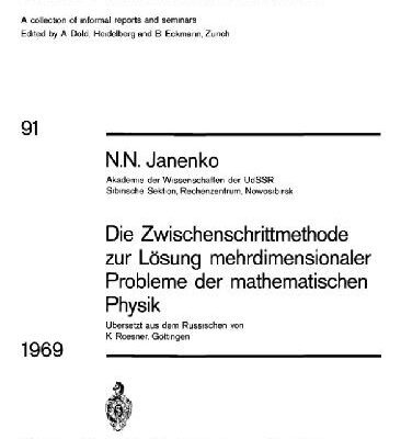 خرید و دانلود نسخه کامل کتاب Die Zwischenschrittmethode zur Losung mehrdimensionaler Probleme der mathematischen Physik