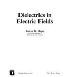 خرید و دانلود نسخه کامل کتاب Dielectrics in Electric Fields