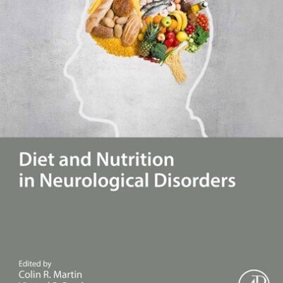 خرید و دانلود نسخه کامل کتاب Diet and Nutrition in Neurological Disorders