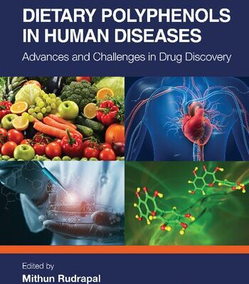 خرید و دانلود نسخه کامل کتاب Dietary Polyphenols in Human Diseases: Advances and Challenges in Drug Discovery
