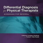 خرید و دانلود نسخه کامل کتاب Differential Diagnosis for Physical Therapists: Screening for Referral
