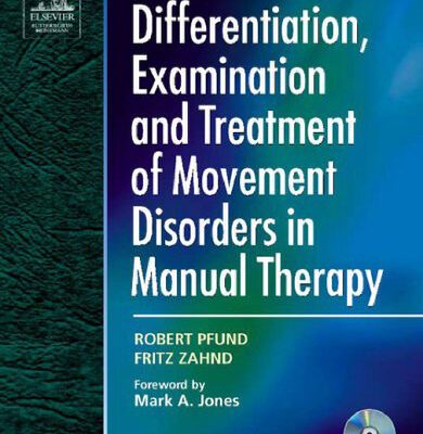 خرید و دانلود نسخه کامل کتاب Differentiation, Examination and Treatment of Movement Disorders in Manual Therapy