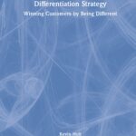 خرید و دانلود نسخه کامل کتاب Differentiation Strategy: Winning Customers by Being Different