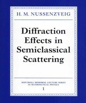 خرید و دانلود نسخه کامل کتاب Diffraction effects in semiclassical scattering