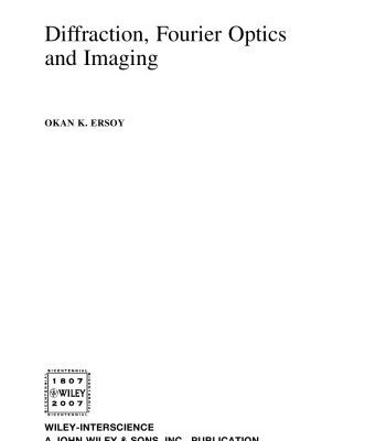 خرید و دانلود نسخه کامل کتاب Diffraction, Fourier optics, and imaging