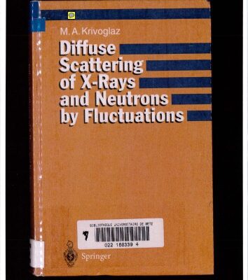 خرید و دانلود نسخه کامل کتاب Diffuse scattering of X-rays and neutrons by fluctuations