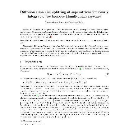 خرید و دانلود نسخه کامل کتاب Diffusion time and splitting of separatrices for nearly integrable isochronous Hamiltonian systems