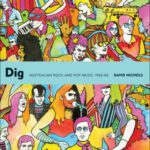 خرید و دانلود نسخه کامل کتاب Dig Australian Rock and Pop Music 1960-85