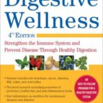 خرید و دانلود نسخه کامل کتاب Digestive Wellness: Strengthen the Immune System and Prevent Disease Through Healthy Digestion [4e]