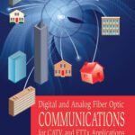 خرید و دانلود نسخه کامل کتاب Digital and Analog Fiber Optic Communications for CATV and FTTx Applications (SPIE Press Monograph Vol. PM174) (Press Monograph)
