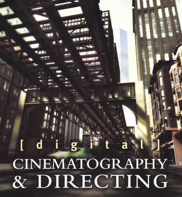 خرید و دانلود نسخه کامل کتاب Digital Cinematography and directing