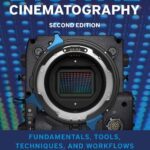 خرید و دانلود نسخه کامل کتاب Digital Cinematography: Fundamentals, Tools, Techniques, and Workflows
