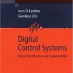 خرید و دانلود نسخه کامل کتاب Digital Control Systems [electronic resource]: Design, Identification and Implementation