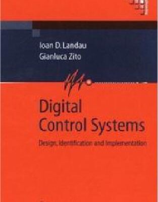 خرید و دانلود نسخه کامل کتاب Digital Control Systems [electronic resource]: Design, Identification and Implementation
