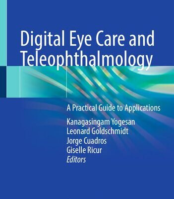 خرید و دانلود نسخه کامل کتاب Digital Eye Care and Teleophthalmology: A Practical Guide to Applications