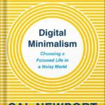 خرید و دانلود نسخه کامل کتاب Digital Minimalism: Choosing a Focused Life in a Noisy World by Cal Newport