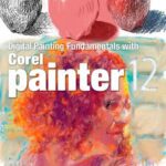 خرید و دانلود نسخه کامل کتاب Digital Painting Fundamentals with Corel Painter 12
