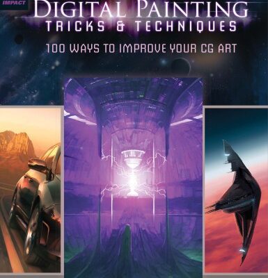 خرید و دانلود نسخه کامل کتاب Digital Painting Tricks & Techniques: 100 Ways to Improve Your CG Art