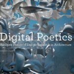 خرید و دانلود نسخه کامل کتاب Digital Poetics: An Open Theory of Design-Research in Architecture (Design Research in Architecture)