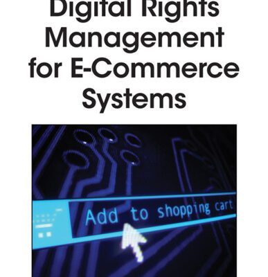 خرید و دانلود نسخه کامل کتاب Digital rights management for e-commerce systems