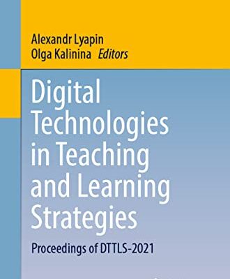 خرید و دانلود نسخه کامل کتاب Digital Technologies in Teaching and Learning Strategies: Proceedings of DTTLS-2021