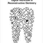 خرید و دانلود نسخه کامل کتاب Digital Workflow in Reconstructive Dentistry [2021] – + pdf