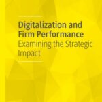 خرید و دانلود نسخه کامل کتاب Digitalization and Firm Performance: Examining the Strategic Impact