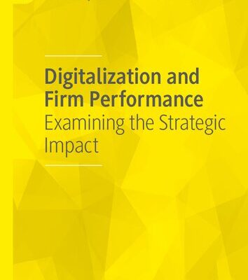 خرید و دانلود نسخه کامل کتاب Digitalization and Firm Performance: Examining the Strategic Impact