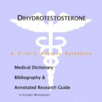 خرید و دانلود نسخه کامل کتاب Dihydrotestosterone – A Medical Dictionary, Bibliography, and Annotated Research Guide to Internet References