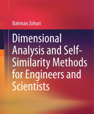 خرید و دانلود نسخه کامل کتاب Dimensional Analysis and Self-Similarity Methods for Engineers and Scientists