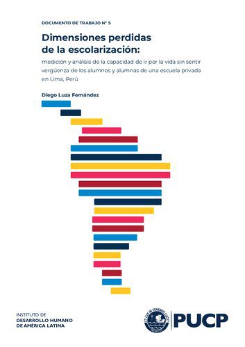 خرید و دانلود نسخه کامل کتاب Dimensiones perdidas de la escolarización: medición y análisis de la capacidad de ir por la vida sin sentir vergüenza de los alumnos y alumnas de una escuela privada en Lima, Perú_68d027de9720d.jpeg خرید و دانلود نسخه کامل کتاب Dimensiones perdidas de la escolarización: medición y análisis de la capacidad de ir por la vida sin sentir vergüenza de los alumnos y alumnas de una escuela privada en Lima, Perú
