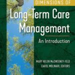 خرید و دانلود نسخه کامل کتاب Dimensions of Long-Term Care Management: An Introduction, Third Edition