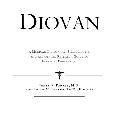 خرید و دانلود نسخه کامل کتاب Diovan: A Medical Dictionary, Bibliography, and Annotated Research Guide to Internet References