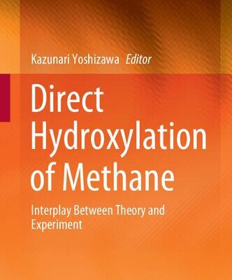 خرید و دانلود نسخه کامل کتاب Direct Hydroxylation of Methane: Interplay Between Theory and Experiment