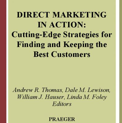 خرید و دانلود نسخه کامل کتاب Direct Marketing in Action: Cutting-Edge Strategies for Finding and Keeping the Best Customers