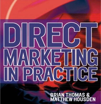 خرید و دانلود نسخه کامل کتاب Direct Marketing in Practice (Chartered Institute of Marketing)