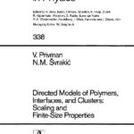 خرید و دانلود نسخه کامل کتاب Directed Models of Polymers, Interfaces, and Clusters: Scaling and Finite-Size Properties