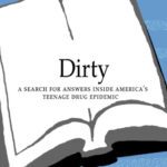 خرید و دانلود نسخه کامل کتاب Dirty: A Search for Answers Inside America’s Teenage Drug Epidemic